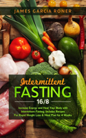 Intermittent Fasting 16/8
