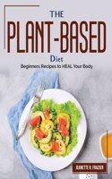 The Plant-Based Diet