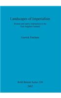 Landscapes of Imperialism: Roman and native interaction in the East Anglian Fenland