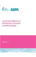 Long Term Effects of Disinfection Changes on Water Quality