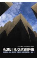 Facing the Catastrophe: Jews and Non-Jews in Europe during World War II(Occupation in Europe)