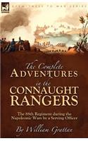The Complete Adventures in the Connaught Rangers: the 88th Regiment during the Napoleonic Wars by a Serving Officer(English)