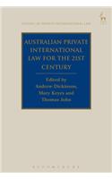 Australian Private International Law for the 21st Century