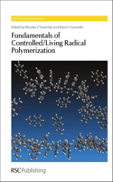 Fundamentals of Controlled/Living Radical Polymerization