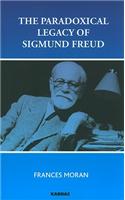 Paradoxical Legacy of Sigmund Freud