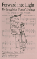 Forward Into Light: The Struggle for Wom
