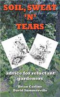 Soil Sweat 'n' Tears