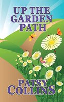 Up The Garden Path