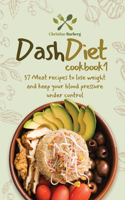 Dash diet cookbook 1