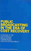 Public Broadcasting in the Era of Cost Recovery