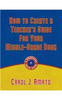 How to Create a Teacher's Guide for Your Middle-Grade Book