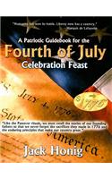 Patriotic Guidebook for the 4th of July Celebration Feast