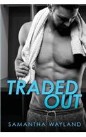 Traded Out