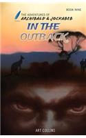 In the Outback (The Adventures of Archibald and Jockabeb)