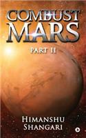 Combust Mars - Part II