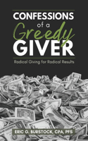 Confessions of a Greedy Giver