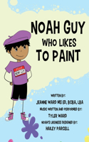 Noah Guy Who Likes to Paint