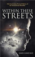 Within These Streets
