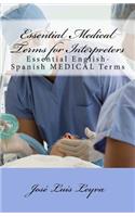 Essential Medical Terms for Interpreters