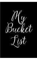My Bucket List: Goal Setting Notebook