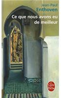 CE Que Nous Avons De Meilleur