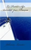 Le Prince Aja envoute par Danna