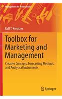 Toolbox for Marketing and Management: Creative Concepts, Forecasting Methods, and Analytical Instruments