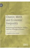 Chance, Merit, and Economic Inequality