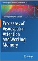 Processes of Visuospatial Attention and Working Memory