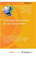 Technological Innovation for Life Improvement