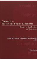 Contexts - Historical, Social, Linguistic
