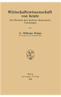 Wirtschaftswissenschaft Von Heute: Ein Aoeberblick A1/4ber Moderne Akonomische Forschungen