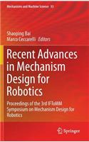 Recent Advances in Mechanism Design for Robotics