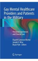 Gay Mental Healthcare Providers and Patients in the Military