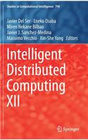 Intelligent Distributed Computing XII