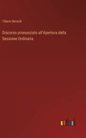 Discorso pronunziato all'Apertura della Sessione Ordinaria