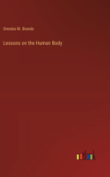 Lessons on the Human Body