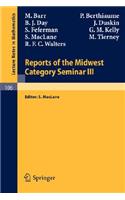 Reports of the Midwest Category Seminar III