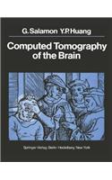 Computed Tomography of the Brain: Atlas of Normal Anatomy