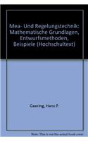 Mea- Und Regelungstechnik: Mathematische Grundlagen, Entwurfsmethoden, Beispiele