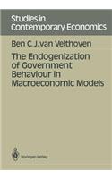 Endogenization of Government Behaviour in Macroeconomic Models