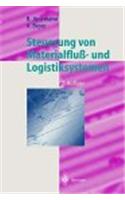 Materialflua Und Logistik: Systemtechnische Grundlagen Mit Praxisbeispielen