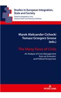 The Many Faces of Crisis