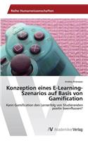 Konzeption Eines E-Learning-Szenarios Auf Basis Von Gamification
