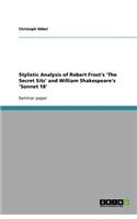 Stylistic Analysis of Robert Frost's 'The Secret Sits' and William Shakespeare's 'Sonnet 18'