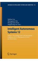 Intelligent Autonomous Systems 12