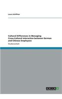 Cultural Differences in Managing Cross-Cultural Interaction between German and Chinese Employees