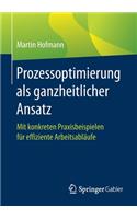Prozessoptimierung als ganzheitlicher Ansatz