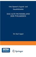 Das alte Wunderland der Pyramiden
