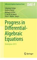 Progress in Differential-Algebraic Equations